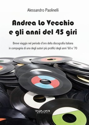 Andrea der Alte und die 45er Jahre - Paolinelli Alessandro