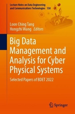 Big Data Management and Analysis for Cyber Physical Systems - 9783031175473