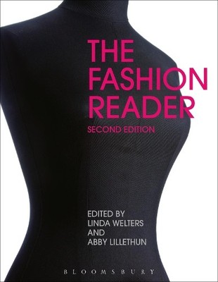 The Fashion Reader, 2nd Edition by Abby Lillethun Paperback Book The Fast Free