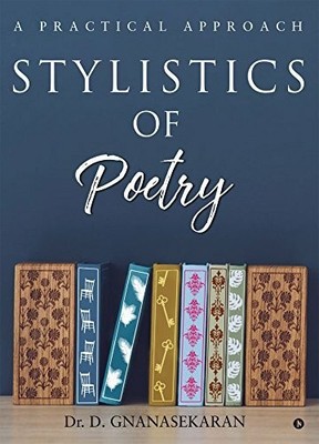Stylistics Of Poetry: A Practical Approach Buch Notion Press, Inc.