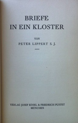 Briefe in ein Kloster. Lippert, Peter: 2108138