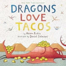Dragons Love Tacos - Hardcover By Adam Rubin - GOOD