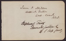 STEPHEN J. FIELD - SIGNATURE(S) CO-SIGNED BY: WILLIAM STRONG, SAMUEL F. MILLER