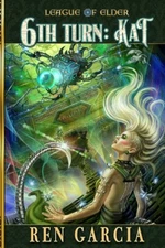 The Sixth Turn: Turns Of The Shadow Tech Goddess: Kat