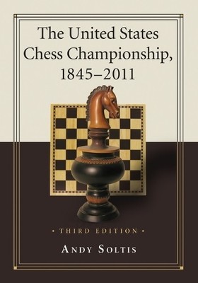 Andy Soltis The United States Chess Championship, 1845-2 (Paperback) (UK IMPORT)