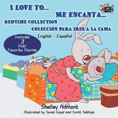I Love to... Me encanta...: Bedtime Collection Coleccion para irse a la cama (En