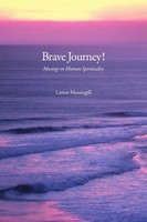 Lamar Massingill | Brave Journey! Musings On Human Spirituality | Taschenbuch