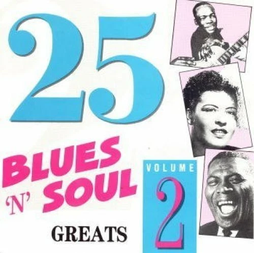 25 Blues and Soul Greats 2 Howlin' Wolf, John Lee Hooker, Billie Holiday,.. [CD] - Bild 1 von 1