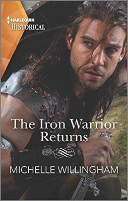 The Iron Warrior Returns (The - Paperback, by Willingham Michelle - Very Good