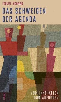 Das Schweigen der Agenda | Isolde Schaad | deutsch