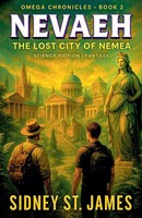 Sidney St. James | Nevaeh - The Lost City Of Nemea | Taschenbuch | Englisch