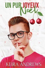 Un Pur Joyeux Noël [French] by Keira Andrews [Paperback]