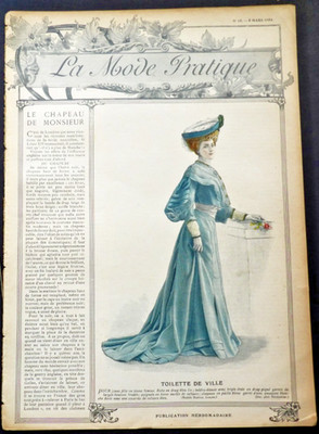 La Mode Pratique   5 March ,1904, No. 10 French Fashion Magazine.
