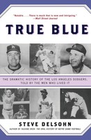 Steve Delsohn | True Blue | Taschenbuch | Englisch (2002) | Harper Perennial