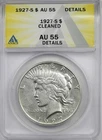 1927-S $1 ANACS AU 55 Details (Cleaned) Peace Silver Dollar