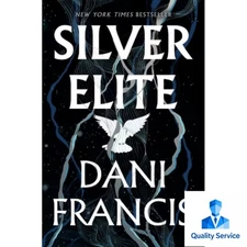 Silver Elite - by Dani Francis Hardcover