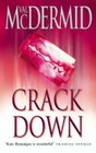 Crack Down by Val McDermid (Paperback, 1994)