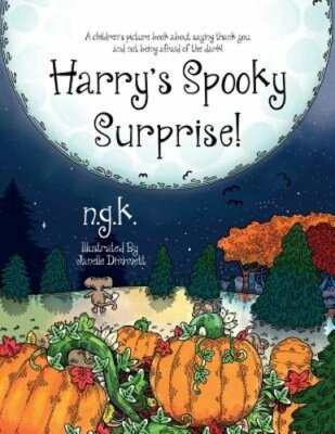 Harry's Spooky Surprise! by N G K: New