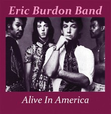 Alive in America 1974 by Eric Burdon Band (CD, 2021) NEW Factory Sealed Animals