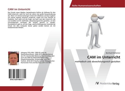 CAM im Unterricht Bernhard Ostheimer