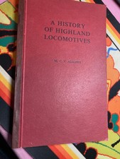 A History Of Highland Locomotives - M.C.V. Allchin  1st, 1947 amazing condition