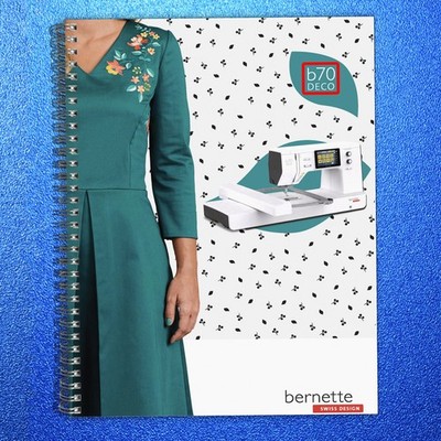 BERNINA BERNETTE B70 DECO User Manual USERS Instructions - STEEL WIRE BINDING