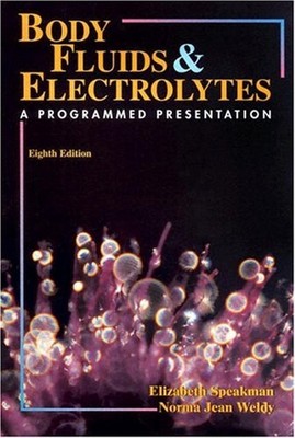Body Fluids and Electrolytes : A Programmed Presentation Paperbac