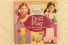 American Girl Doll Play Book By Trula Magruder Spiral Bound Book EUC