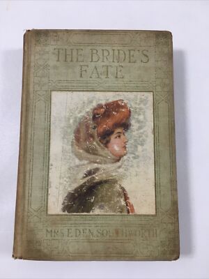 The Bride's Fate - Mrs. E.D.E.N. Southworth (Hardcover, No Date)