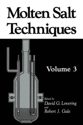 Molten Salt Techniques: Volume 3 by Robert J. Gale (English) Paperback Book