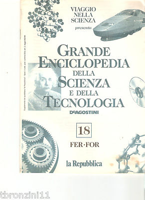 GROSSE ENZYKLOPÄDIE DER WISSENSCHAFT UND TECHNOLOGIE - NR. 18 - DE AGOSTINI - 1997