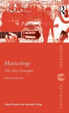 Musicology: The Key Concepts by David Beard (English) Paperback Book