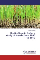 R. Dhamotharan | Horticulture In India: A Study Of Trends From 1990 To 2010