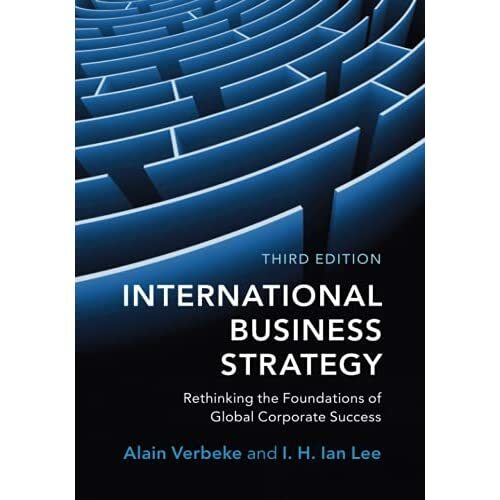 International Business Strategy Rethinking Foundations Global Cor… 9781108738378