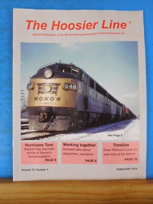 Hoosier Line Monon Railroad Historical & Technical Soc Vol 33 #1 Februar 2014