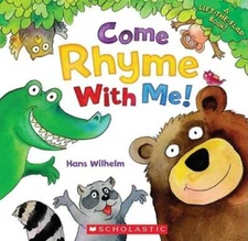 Come Rhyme With Me! - Hardcover By Wilhelm, Hans - GOOD