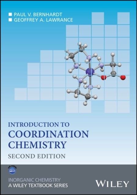 Introduction to Coordination Chemistry 2e Lawrance Paperback Wiley–Blackwell