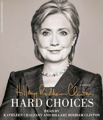 Hard Choices - Audio CD, by Clinton Hillary Rodham - Very Good