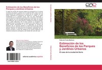 EstimacióN De Los Beneficios De Los Parques Y Jardines Urbanos Pablo De Frutos M