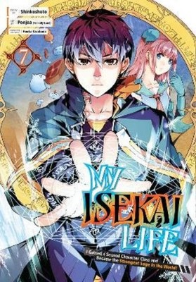 Shinkoshoto My Isekai Life 07: I Gained a Second Character Class a (Taschenbuch)