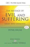 The Message Of Evil And Suffering – Light Into Darkness | Peter Hicks | Englisch