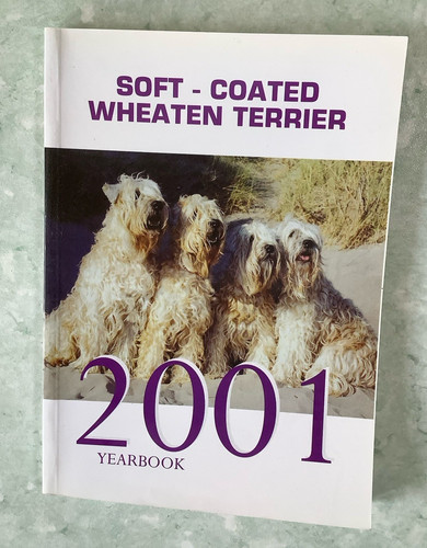 SOFT COATED WHEATEN TERRIER CLUB of GB 2001 YEARBOOK PERFECT CONDITION