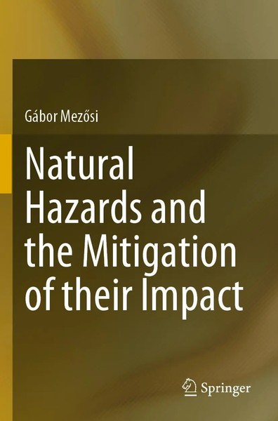 GáBor Mez¿Si | Natural Hazards And The Mitigation Of Their Impact | Taschenbuch-image