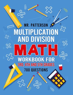 Multiplication and Division Math Workbook for 3rd, 4th and 5th Grades | Buch