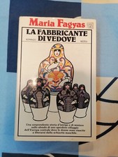 LA FABBRICANTE DI VEDOVE MARIA FAGYAS