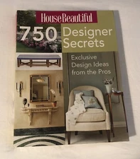 NEW -House Beautiful 750 Designer Secrets: Exclusive Farm House Ideas And Modern