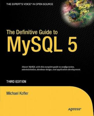 The Definitive Guide To Mysql 5