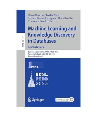 Machine Learning and Knowledge Discovery in Databases: Research Track: European 