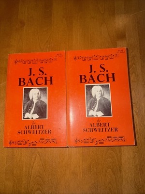 J S Bach Albert Schweitzer Vol 1 and 2 Book 1962