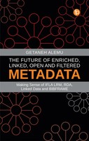 The Future Of Enriched, Linked, Open And Filtered Metadata | Getaneh Alemu